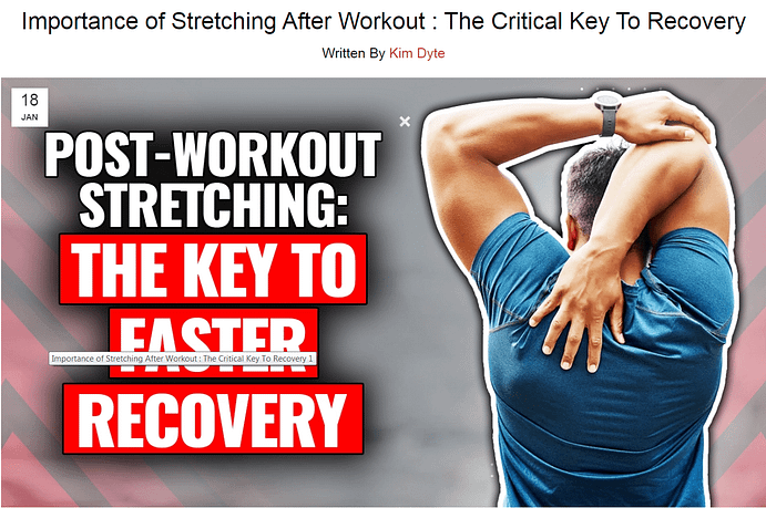 Picture of a blog post stating that post-workout stretching is the key to faster recovery